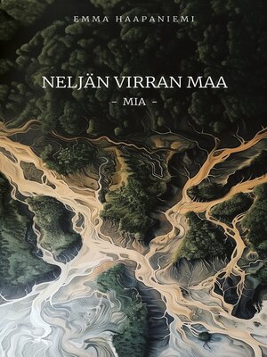 cover image of Neljän virran maa--Mia